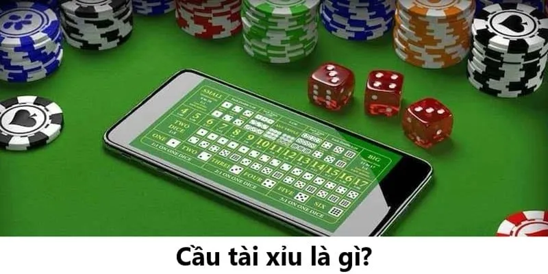 Cầu Tài Xỉu Là Gì? Hướng Dẫn Bắt Cầu Tài Xỉu Nohu52 Chuẩn Nhất